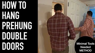 How to Install Prehung Double French Doors  Minimal Tools Required Method [upl. by Asilem]