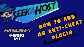 How to Install an Anticheat on your Minecraft Server Spartan SeekaHost Tutorials [upl. by Onitrof]