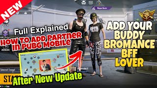 How to add partner in Pubg Mobile After New Update  Make Connection with Your Lover amp Friends [upl. by Annagroeg341]