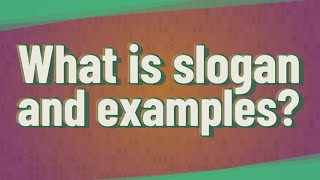 What is slogan and examples [upl. by Gensler503]