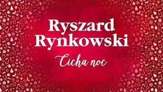 Ryszard Rynkowski  Cicha noc [upl. by Wesa]