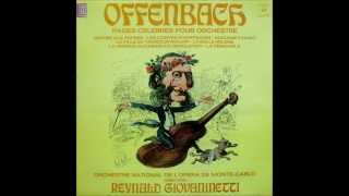 Offenbach Famous Orchestral Highlights Reynald Giovaninetti  MonteCarlo National Orchestra [upl. by Sateia]