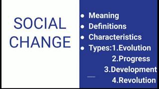 Social ChangeIts meaning definitions naturecharacteristics amp typesSociology [upl. by Tterej]