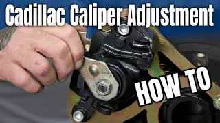 How To Adjust The Parking Brake On a Cadillac Style Caliper [upl. by Felix32]