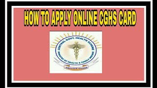 HOW TO APPLY ONLINE CGHS CARD [upl. by Yehc]