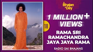 18  Rama Sri Ramachandra Jaya Jaya Rama  Sri Sathya Sai Bhajans [upl. by Secilu]