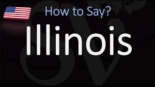 How to Pronounce Illinois  US State Name Pronunciation [upl. by Timofei]