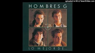 Hombres G  Devuélveme a mi chica Remasterizado 2021 Audio [upl. by Gnek]