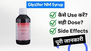 Glyzifer NM Syrup Uses in Hindi  Side Effects  Dose [upl. by Nyvek]