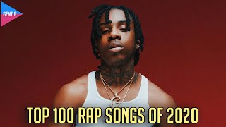 TOP 100 RAP SONGS OF 2020 YOUR CHOICE [upl. by Ema]