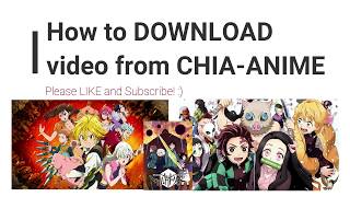 How to download from chia anime [upl. by Zerk]