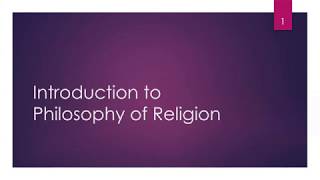 Introduction to Philosophy of Religion [upl. by Kcirrek]