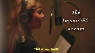 Jackie Evancho  The Impossible Dream  Lyrics [upl. by Anirol325]