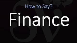 How to Pronounce Finance 3 WAYS British amp American English Pronunciation [upl. by Dilisio]