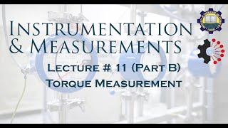 Lecture 11 Torque Measurement  Prony Brake  Load cell [upl. by Trici207]