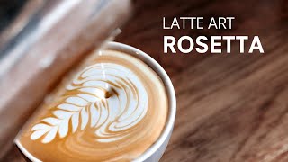 Latte Art Rosetta A Step by Step Guide [upl. by Kahlil]