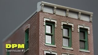 Model Railroad Layout Building DPM Townhouse 1 How To [upl. by Cleopatra225]