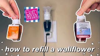 How To Refill a Wallflower from Bath amp Body Works [upl. by Ellehcam]