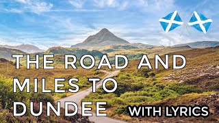 ♫ Scottish Music  The Road amp The Miles To Dundee ♫ [upl. by Nhabois]