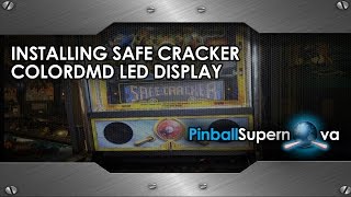 Pinball Mods  53 ColorDMD Install  Safe Cracker Color LED Display [upl. by Ablem]