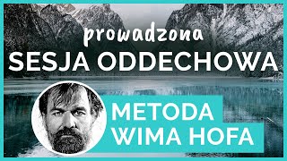 ❄️ Metoda Wima Hofa 🔥 Sesja oddechowa prowadzona [upl. by Tisbe]