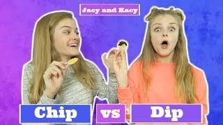 Chip vs Dip Challenge  Jacy and Kacy [upl. by Ferde285]