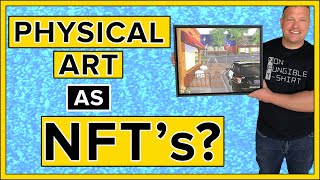 Can You Sell Physical Art As NFTs [upl. by Lavoie]