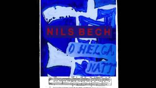 Nils Bech quotO Helga Nattquot Official Audio  DFA RECORDS [upl. by Nymsaj468]