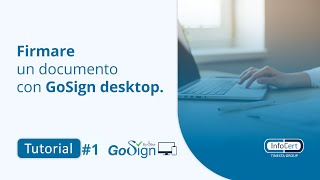 Firma Digitale da Desktop con GoSign  Tutorial 1 [upl. by Hilarius]