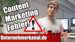 Der größte FEHLER im Content Marketing [upl. by Innor616]