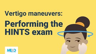 Vertigo maneuvers Performing the HINTS exam [upl. by Oliana]