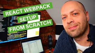 React Webpack Setup From Scratch [upl. by Anitaf]