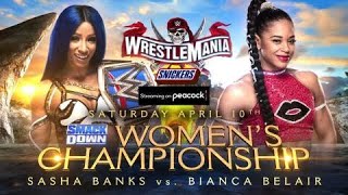 Sasha Banks vs Bianca Belair  WWE WRESTLEMANIA 37 Promo Official [upl. by Yelime]