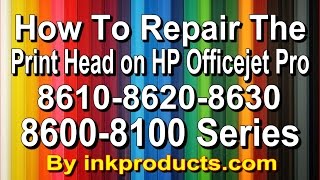 How to repair the HP Officejet Pro 860086108620863067006600 Print head [upl. by Eciryt]