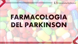 FARMACOLOGÍA DEL PARKINSON [upl. by Teeter436]