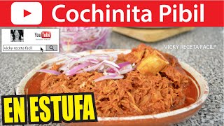 COCHINITA PIBIL EN ESTUFA  VickyRecetaFacil [upl. by Ado]