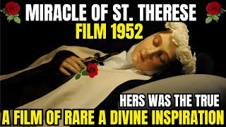 quotMIRACLE OF SAINT THERESEquot MOVIE 1952 [upl. by Rise]