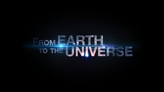 The planetarium show quotFrom Earth to the Universequot v2 [upl. by Enelam]