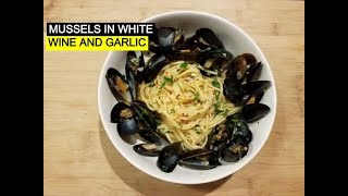 Mussels with White Wine and Garlic [upl. by Capps]