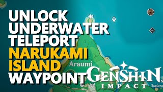 Unlock Narukami Island Underwater Teleport Genshin Impact [upl. by Dasi]