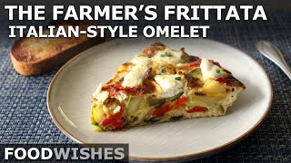 The Farmer’s Frittata  ItalianStyle Omelet  Food Wishes [upl. by Natrav813]