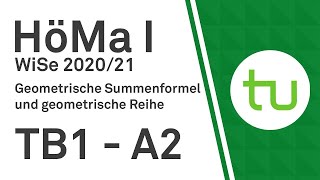 Geometrische Summenformel  Geometrische Reihe  TU Dortmund Höhere Mathematik I BCIBWMLW [upl. by Okihsoy]