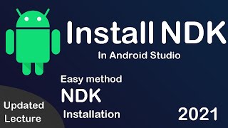 How to Install NDK in Android studio manually  How to install NDK in android studio in 2021 [upl. by Anaeg]