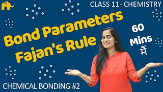 Chemical Bonding and Structure Class 11  2 Chemistry Chapter 4  Ionic Bond  Fajans Rule [upl. by York]