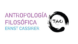 Antropología Filosófica Ernst Cassirer [upl. by Ken]