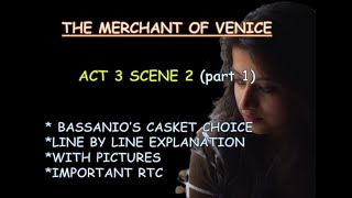 Merchant of Venice Act 3 scene 2 explained part 1 pictures  RTC  Bassanios casket choice [upl. by Siron]