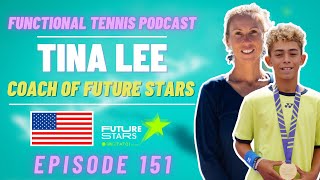 Tina Lee  Coach of future tennis stars Ep 151 [upl. by Starks896]