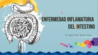 Enfermedad Inflamatoria Intestinal [upl. by Riebling952]