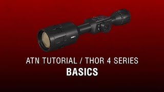 Basic Functions of ATN ThOR 4  ATN How To Guide [upl. by Tatiana324]