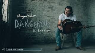 Morgan Wallen – Your Bartender Audio Only [upl. by Ojimmas]